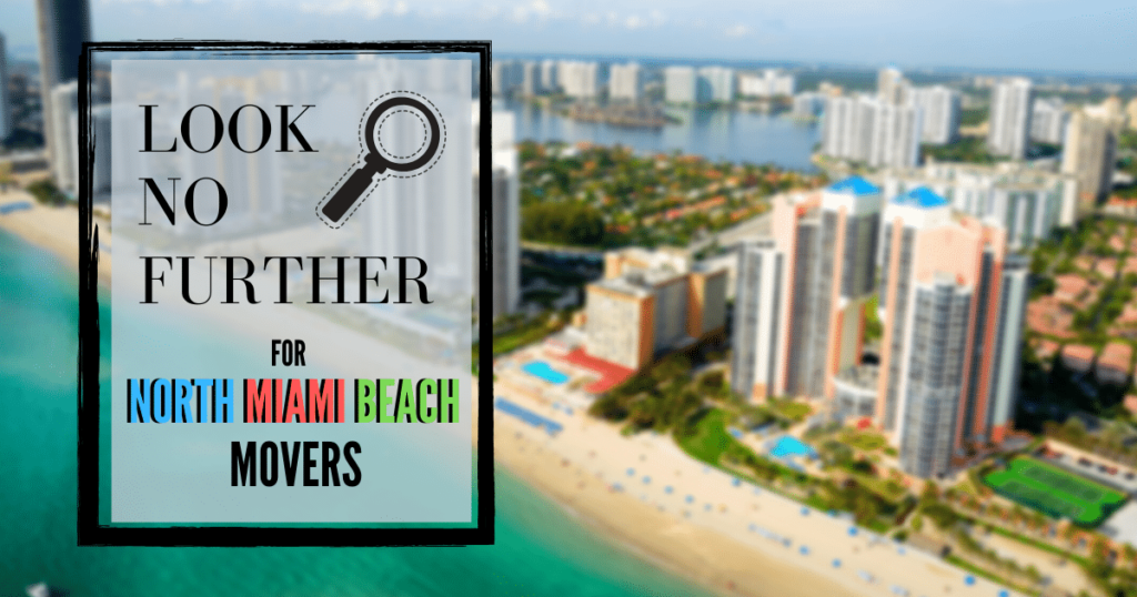 Look No Further For North Miami Beach Movers | Moving Squad